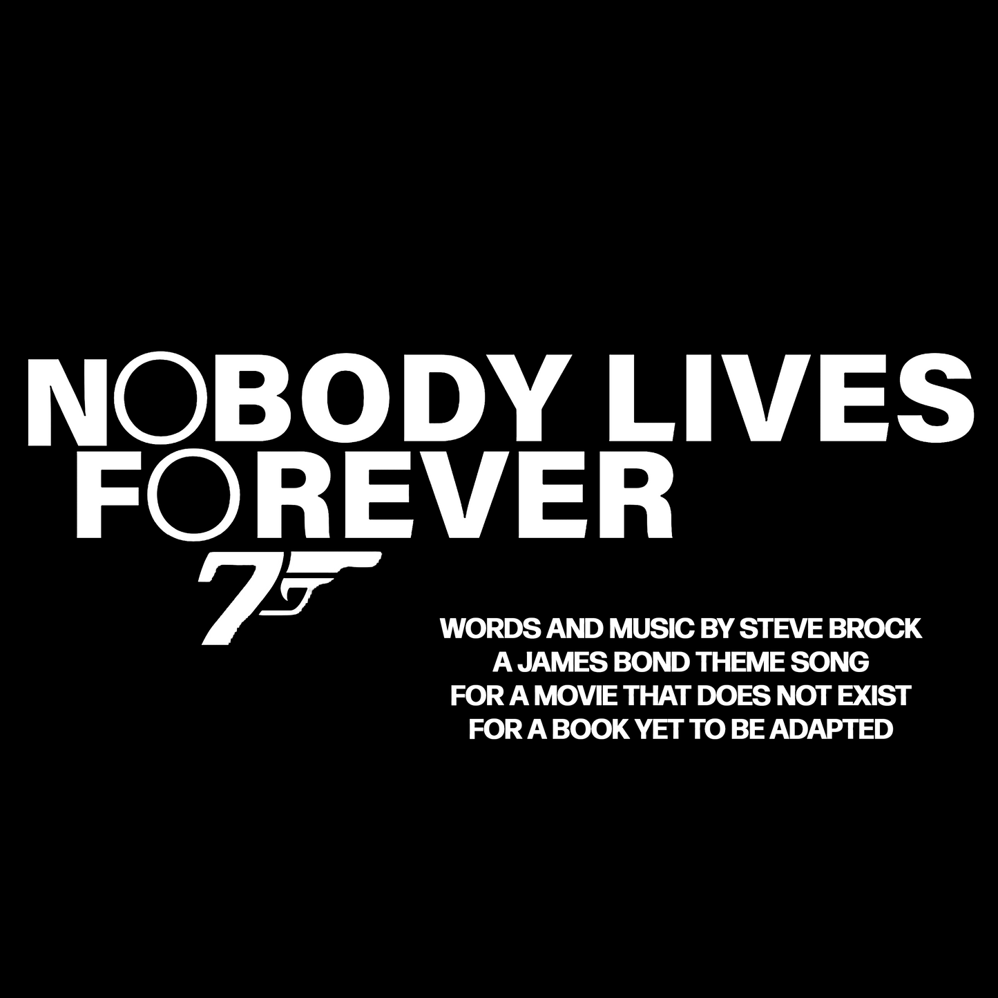 Nobody Lives Forever